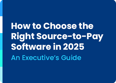 An_Executive___s_Guide_to_Choosing_the_Right_Source-to-Pay_Software_in_2025_370